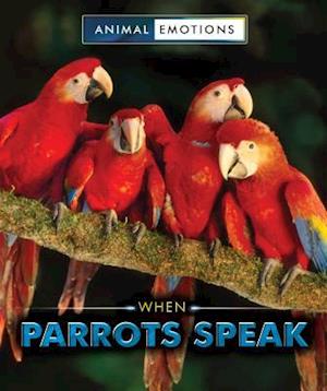 When Parrots Speak