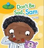 Don't Be Sad, Sam