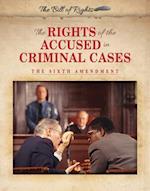 The Rights of the Accused in Criminal Cases
