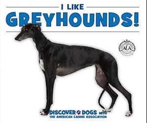 I Like Greyhounds!