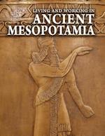 Living and Working in Ancient Mesopotamia