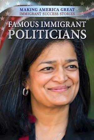 Famous Immigrant Politicians