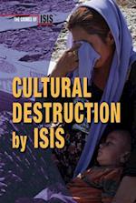 Cultural Destruction by ISIS