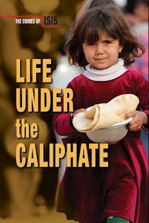 Life Under the Caliphate