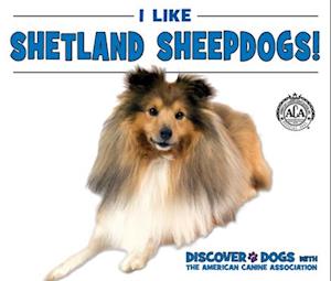 I Like Shetland Sheepdogs!