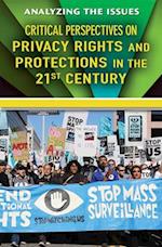 Critical Perspectives on Privacy Rights and Protections in the 21st Century