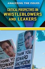 Critical Perspectives on Whistleblowers and Leakers