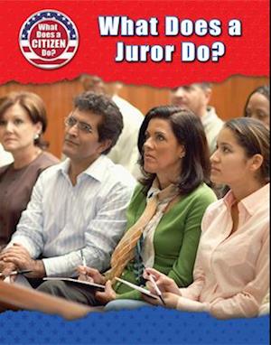 What Does a Juror Do?