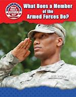 What Does a Member of the Armed Forces Do?