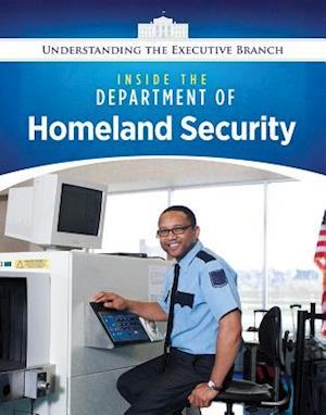 Inside the Department of Homeland Security