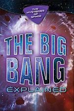 The Big Bang Explained