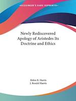 Newly Rediscovered Apology of Aristedes Its Doctrine and Ethics