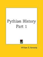 Pythian History Part 1