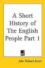 A Short History of The English People Part 1