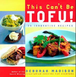 This Can't Be Tofu!
