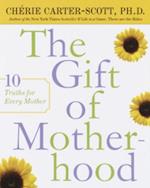 Gift of Motherhood