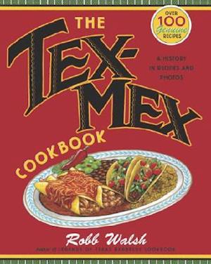The Tex-Mex Cookbook
