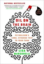 Oil on the Brain