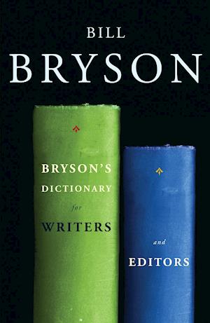 Bryson's Dictionary for Writers and Editors