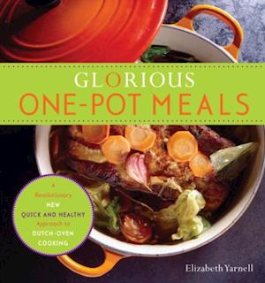 Glorious One-Pot Meals