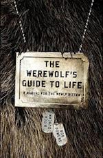 The Werewolf's Guide to Life