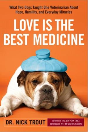 Love Is the Best Medicine