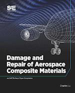 Damage and Repair of Aerospace Composite Materials