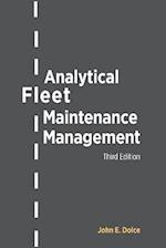 Analytical Fleet Maintenance Management, 3rd Edition