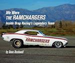 We Were The Ramchargers