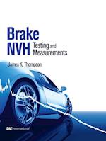 Brake NVH : Testing and Measurements