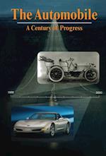 Automobile: a Century of Progress