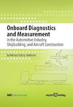 Onboard Diagnostics and Measurement in the Automotive Industry, Shipbuilding, and Aircraft Construction