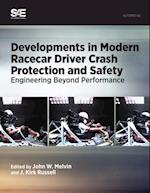 Developments in Modern Racecar Driver Crash Protection and Safety : Engineering Beyond Performance
