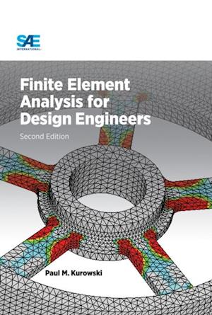 Finite Element Analysis for Design Engineers