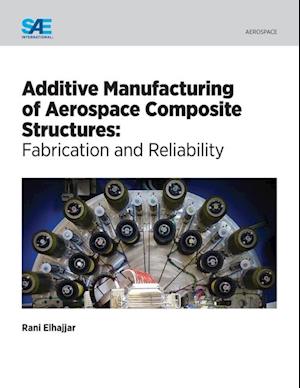 Additive Manufacturing of Aerospace Composite Structures