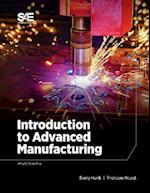 Introduction to Advanced Manufacturing