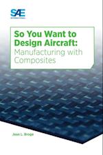 So You Want to Design Aircraft