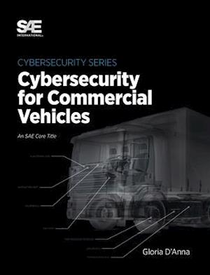 Cybersecurity for Commercial Vehicles