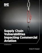 Supply Chain Vulnerabilities Impacting Commercial Aviation