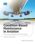 Condition-Based Maintenance in Aviation : the History, the Business and the Technology