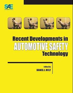 Recent Developments in Automotive Safety Technology