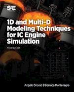 1D and Multi-D Modeling Techniques for IC Engine Simulation