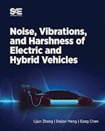 Noise, Vibration and Harshness of Electric and Hybrid Vehicles