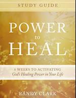 Power to Heal Study Guide