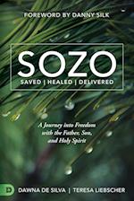 Sozo Saved Healed Delivered