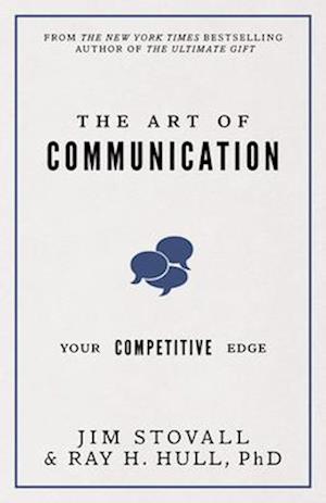 The Art of Communication: Your Competitive Edge