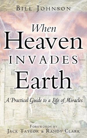 When Heaven Invades Earth