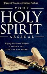 Your Holy Spirit Arsenal