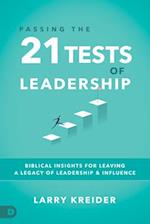 Passing the 21 Tests of Leadership