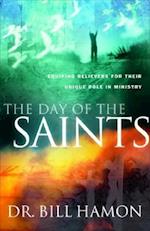 Day of the Saints: Equiping Believers for Their Revolutionary Role in Ministry 